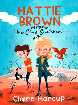 cover image of Hattie Brown versus the Cloud Snatchers